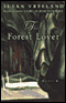 The Forest Lover (Unabridged) audio book by Susan Vreeland