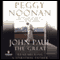 John Paul the Great: Remembering a Spiritual Father (Unabridged)