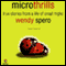 Microthrills: True Stories from a Life of Small Highs (Unabridged) audio book by Wendy Spero