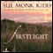 Firstlight: The Early Inspirational Writings of Sue Monk Kidd (Unabridged) audio book by Sue Monk Kidd