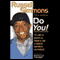 Do You!: 12 Laws to Access the Power in You to Achieve Happiness and Success audio book by Russell Simmons with Chris Morrow