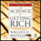 The Science of Getting Rich (Unabridged) audio book by Wallace D. Wattles