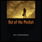 Out of the Pocket (Unabridged) audio book by Bill Konigsberg