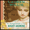 The Temptation of the Night Jasmine (Unabridged) audio book by Lauren Willig