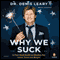Why We Suck