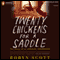 Twenty Chickens for a Saddle audio book by Robyn Scott