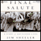 Final Salute (Unabridged) audio book by Jim Sheeler