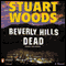 Beverly Hills Dead (Unabridged) audio book by Stuart Woods