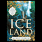 Ice Land (Unabridged) audio book by Betsy Tobin
