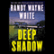 Deep Shadow: Doc Ford #17 (Unabridged) audio book by Randy Wayne White