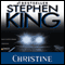 Christine (Unabridged) audio book by Stephen King