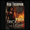 Trick of the Light: Trickster, Book 1 (Unabridged) audio book by Rob Thurman