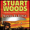 Santa Fe Edge: An Ed Eagle Novel (Unabridged) audio book by Stuart Woods