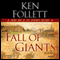 Fall of Giants: The Century Trilogy, Book 1 (Unabridged) audio book by Ken Follett