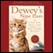 Dewey's Nine Lives: The Legacy of the Small-Town Library Cat Who Inspired Millions (Unabridged) audio book by Vicki Myron