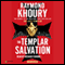 The Templar Salvation (Unabridged) audio book by Raymond Khoury