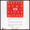 Battle Hymn of the Tiger Mother (Unabridged) audio book by Amy Chua