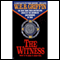 The Witness: Badge of Honor, Book 4 (Unabridged) audio book by W. E. B. Griffin