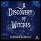 A Discovery of Witches (Unabridged) audio book by Deborah Harkness