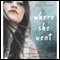 Where She Went (Unabridged) audio book by Gayle Forman