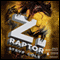 Z. Raptor (Unabridged) audio book by Steve Cole