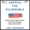 America the Vulnerable: New Technology and the Next Threat to National Security (Unabridged)