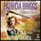 Steal the Dragon (Unabridged) audio book by Patricia Briggs