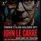 Tinker, Tailor, Soldier, Spy: A George Smiley Novel (Unabridged) audio book by John le Carr