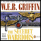 The Secret Warriors: A Men at War Novel, Book 2 (Unabridged) audio book by W. E. B. Griffin