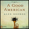 A Good American (Unabridged) audio book by Alex George