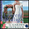 The Garden Intrigue: Pink Carnation, Book 9 (Unabridged) audio book by Lauren Willig