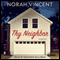 Thy Neighbor: A Novel (Unabridged) audio book by Norah Vincent