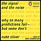 The Signal and the Noise: Why So Many Predictions Fail - but Some Don't (Unabridged) audio book by Nate Silver