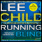 Running Blind: Jack Reacher, Book 4 (Unabridged) audio book by Lee Child
