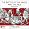 The Battle of the Frogs and the Mice: A Homeric Fable (Unabridged) audio book by George W. Martin