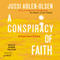 A Conspiracy of Faith: Department Q, Book 3 (Unabridged) audio book by Jussi Adler-Olsen
