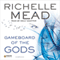 Gameboard of the Gods: Age of X, Book 1 (Unabridged) audio book by Richelle Mead