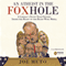 An Atheist in the FOXhole: A Liberal's Eight-Year Odyssey into the Heart of the Right-Wing Media (Unabridged) audio book by Joe Muto