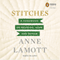 Stitches: A Handbook on Meaning, Hope and Repair (Unabridged) audio book by Anne Lamott