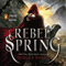 Rebel Spring: A Falling Kingdoms Novel, Book 2 (Unabridged) audio book by Morgan Rhodes