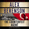 The Counterfeit Agent: A John Wells Novel, Book 8 (Unabridged) audio book by Alex Berenson
