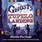 The Ghosts of Tupelo Landing: A Three Times Lucky Book #2 (Unabridged) audio book by Sheila Turnage