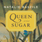 Queen Sugar: A Novel (Unabridged) audio book by Natalie Baszile