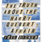 The Truth About the Harry Quebert Affair: A Novel (Unabridged) audio book by Joel Dicker