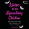 Listen to the Squawking Chicken: When Mother Knows Best, What's a Daughter to Do? A Memoir (Sort Of) (Unabridged) audio book by Elaine Lui