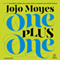 One Plus One: A Novel audio book