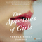 The Appetites of Girls (Unabridged) audio book by Pamela Moses
