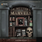 Dr. Mutter's Marvels: A True Tale of Intrigue and Innovation at the Dawn of Modern Medicine (Unabridged)