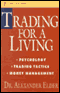 Trading for a Living: Psychology, Trading Tactics, Money Management