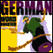 German Word Booster: 500+ Most Needed Words & Phrases (Unabridged)